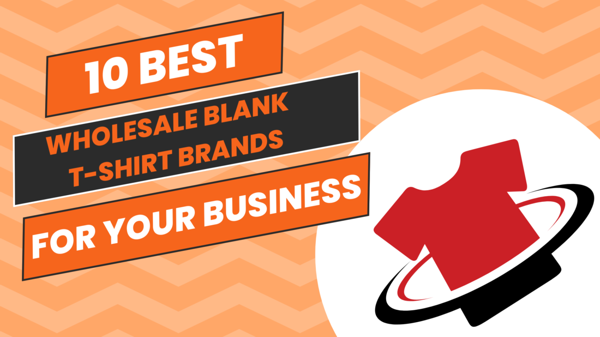 Blank T-Shirt Brands