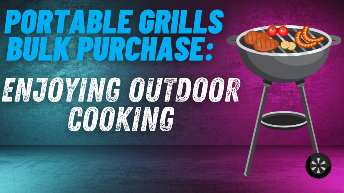 Portable Grills