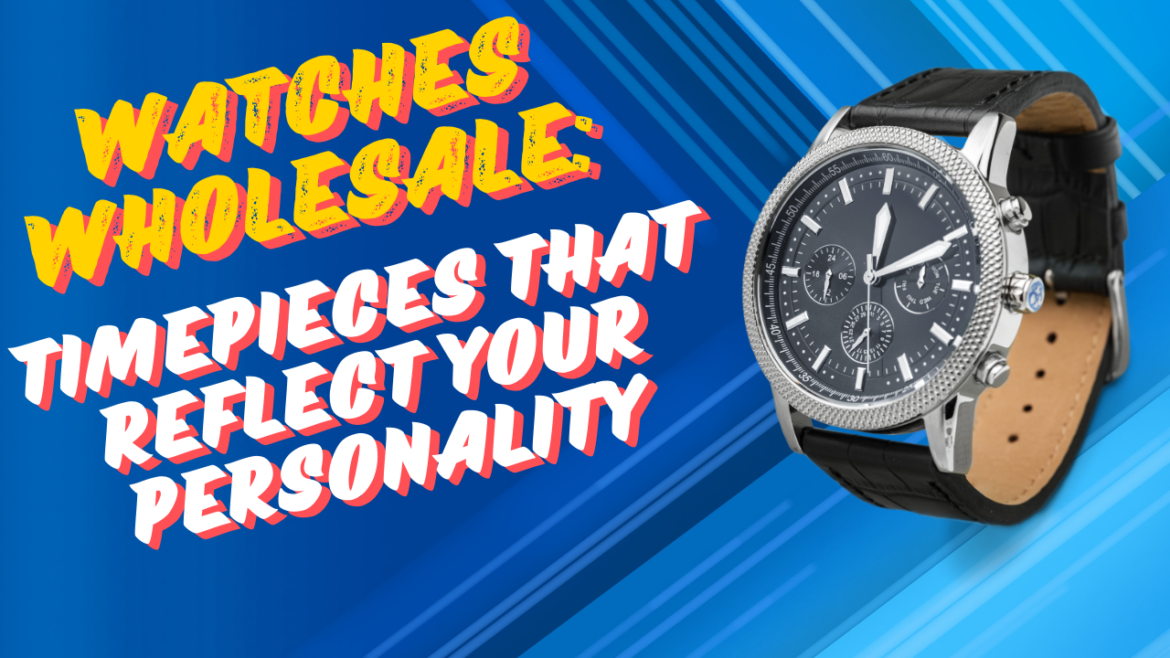 Watches Wholesale