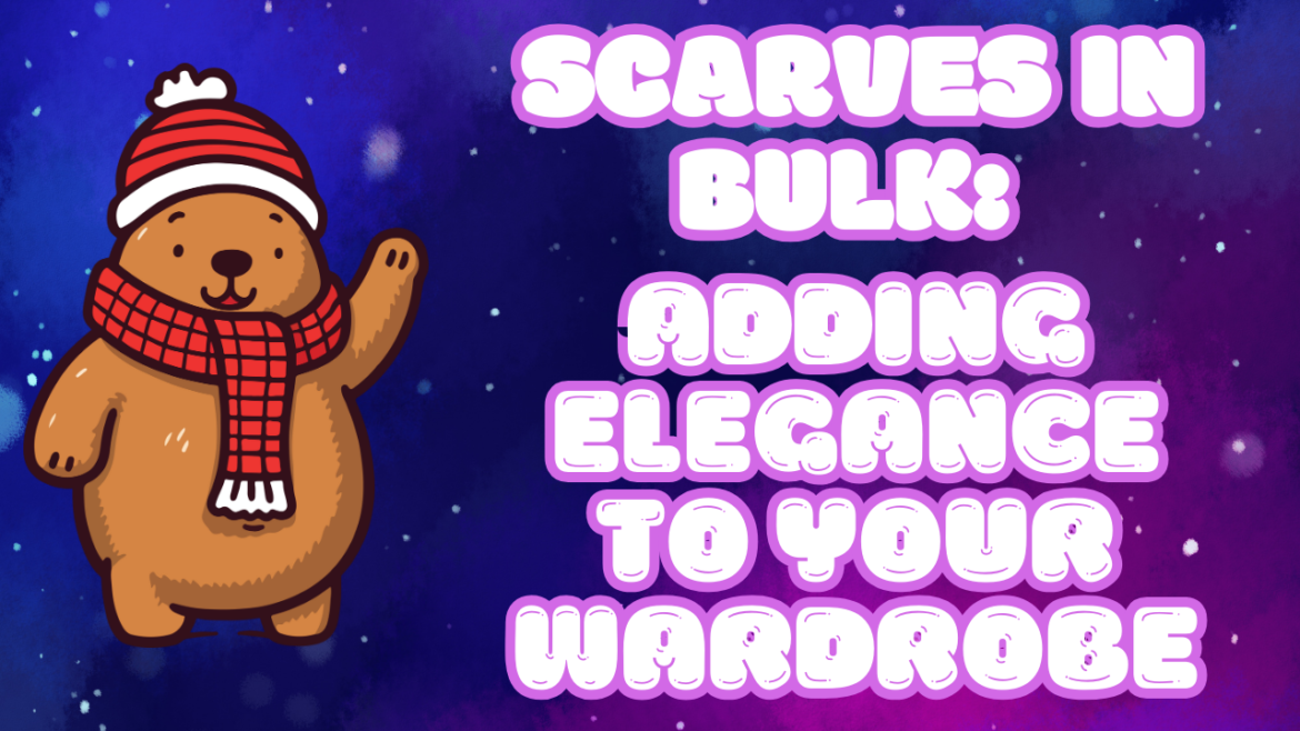 Scarves in Bulk