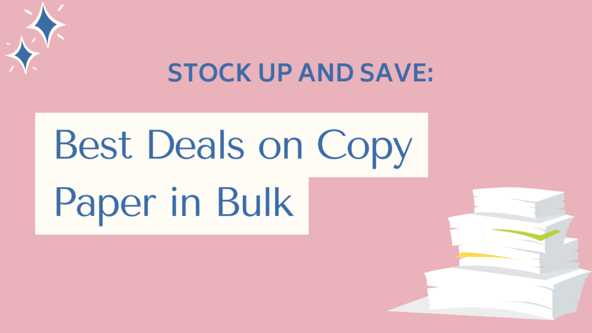 Copy Paper in Bulk