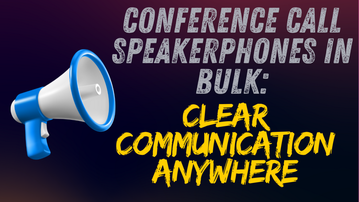 Conference Call Speakerphones