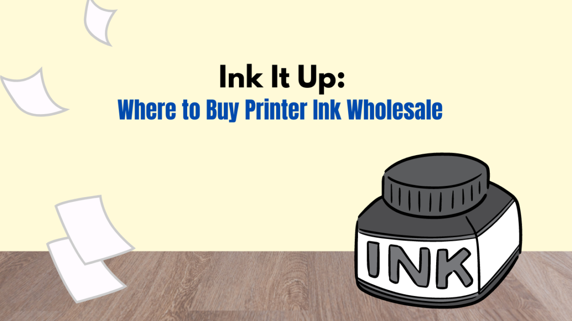 Printer Ink