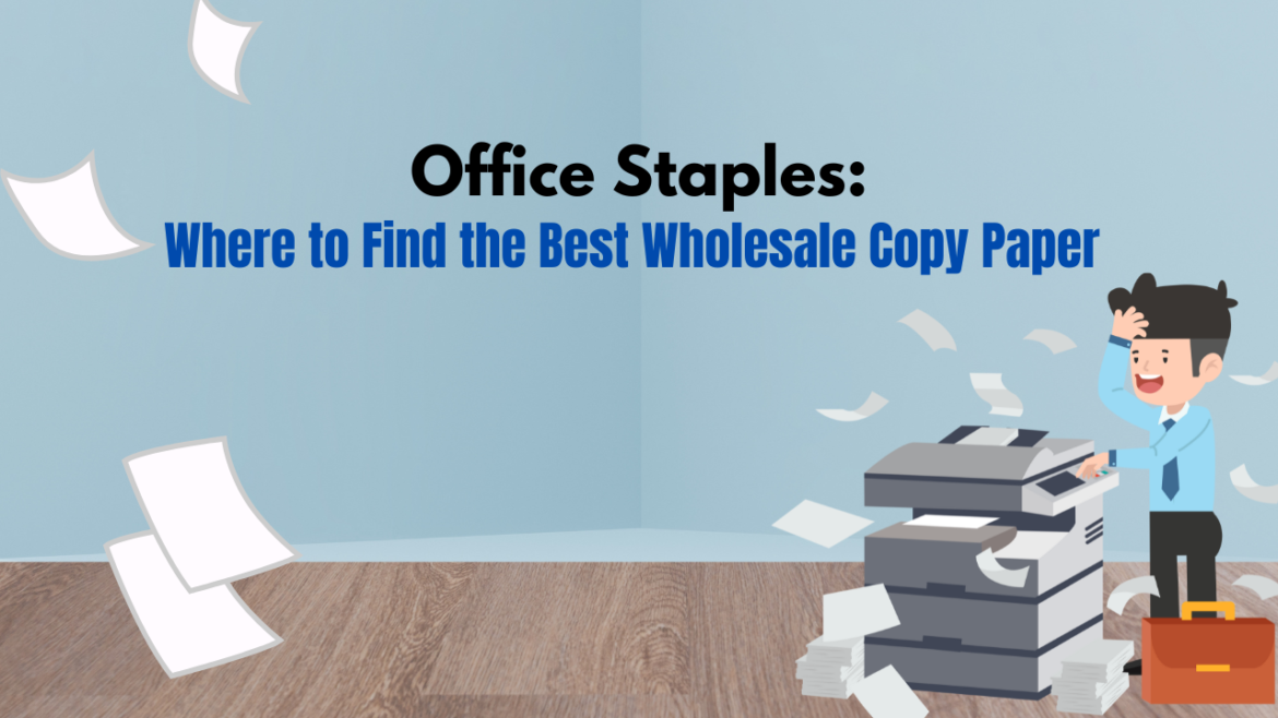 Wholesale Copy Paper