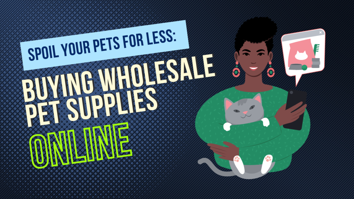 uying Wholesale Pet Supplies