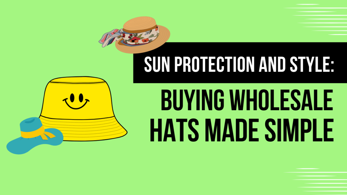Sun Protection and Style